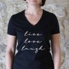 T-shirt Live Love Laugh