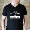 T-shirt Je ne vieillis pas je level up