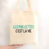 Totebag Les Paillettes C'est La Vie