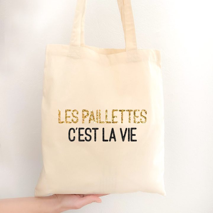 Totebag Les Paillettes C'est La Vie