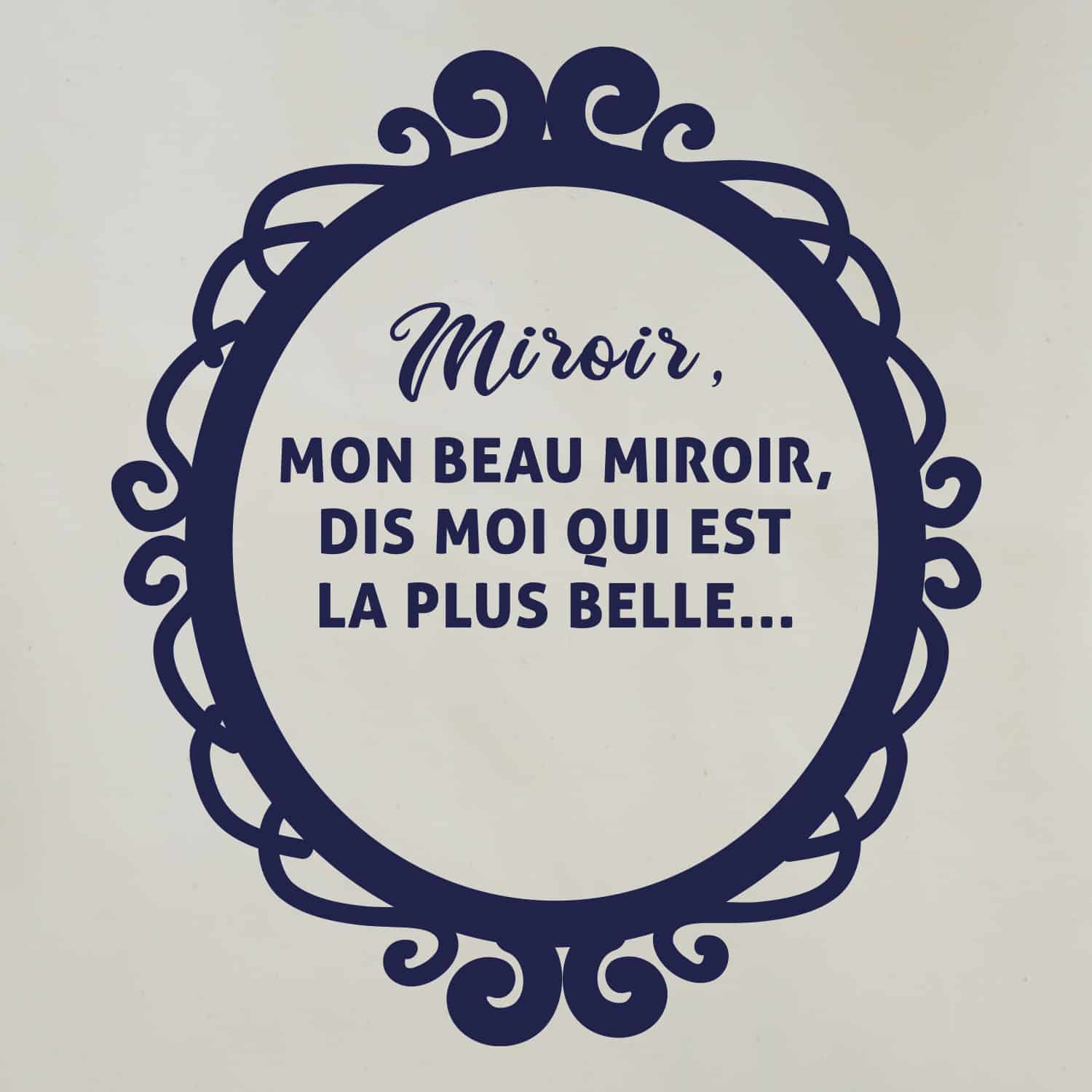 miroir mon beau miroir zoom 1